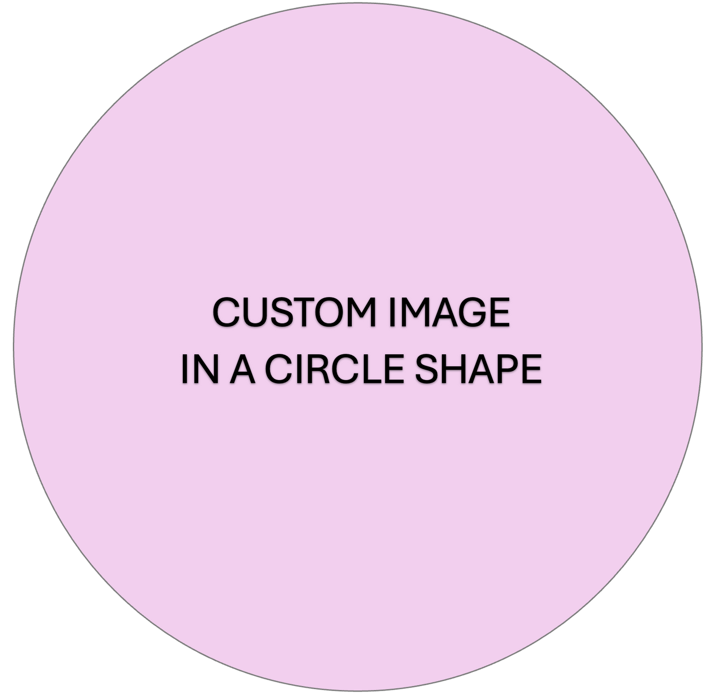 CUSTOM CIRCLE CAKE EDIBLE IMAGE- MANY SIZES AVAILABLE